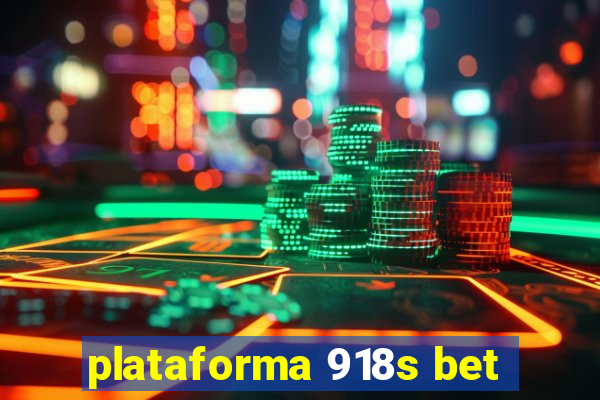 plataforma 918s bet